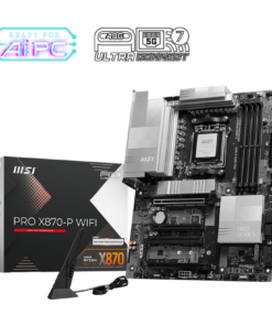 Mainboard MSI PRO X870-P WIFI (AMD X870/ Socket AM5/ ATX/ 4 khe ram/ DDR5/ 2.5 Gigabit LAN)